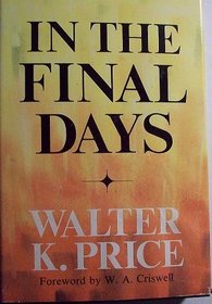 in the final days by walter k price
